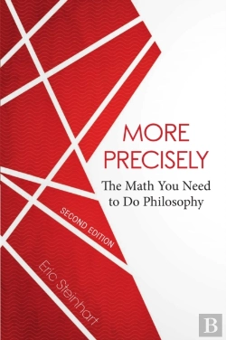 Bertrand.pt - More Precisely: The Math You Need To Do Philosophy - Second Edition