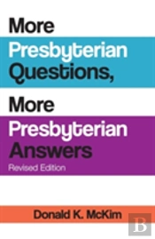 More Presbyterian Questions, More Presbyterian Answers, Revised Edition