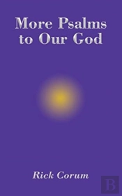 More Psalms To Our God