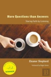 More Questions Than Answers: Sharing Faith By Listening