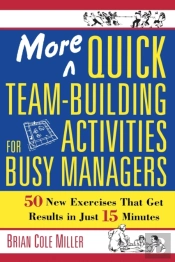 More Quick Team-Building Activities For Busy Managers