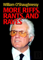 More Riffs, Rants, And Raves