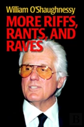 More Riffs, Rants, And Raves