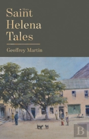 More Saint Helena Tales