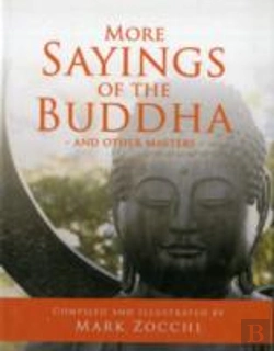 Bertrand.pt - More Sayings Of The Buddha And Other Masters