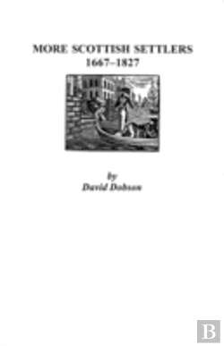 Bertrand.pt - More Scottish Settlers, 1667-1827