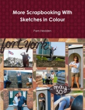 More Scrapbooking With Sketches In Colour