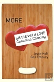 More Share With Love Canadian Cooking