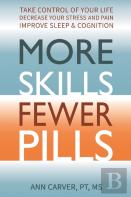 More Skills, Fewer Pills