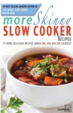 Bertrand.pt - More Skinny Slow Cooker Recipes : 75 Mor