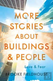 More Stories About Buildings & People