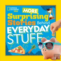 Bertrand.pt - More Surprising Stories Behind Everyday Stuff