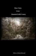 More Tales From Haunted Estill County