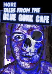 More Tales From The Blue Gonk Cafe