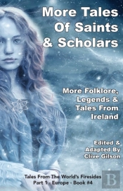 More Tales Of Saints & Scholars