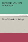 More Tales Of The Ridings