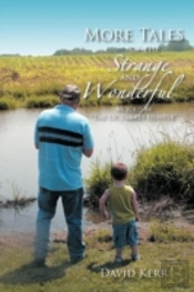 More Tales Of The Strange And Wonderful