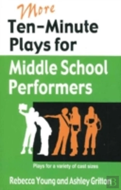 Bertrand.pt - More Ten-Minute Plays For Middle School Performers