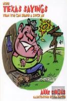 More Texas Sayings Than You Can Shake A Stick At