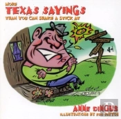 More Texas Sayings Than You Can Shake A Stick At