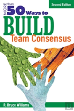 Bertrand.pt - More Than 50 Ways To Build Team Consensus
