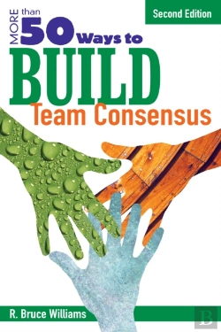 Bertrand.pt - More Than 50 Ways To Build Team Consensus