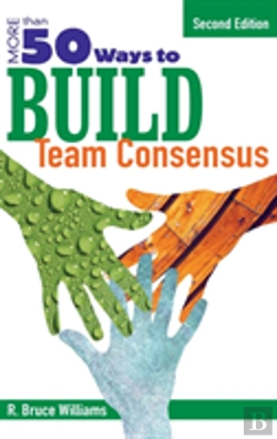 Bertrand.pt - More Than 50 Ways To Build Team Consensus