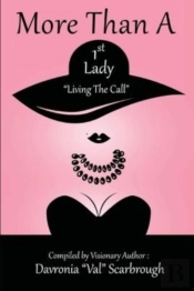 More Than A 1st Lady 'Living The Call'
