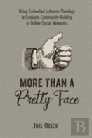 More Than A Pretty Face