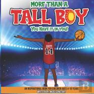More Than A Tall Boy