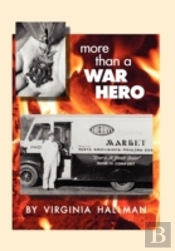 More Than A War Hero