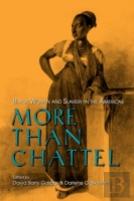 More Than Chattel