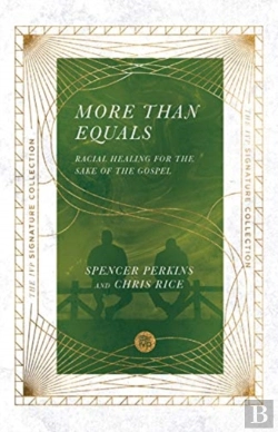 Bertrand.pt - More Than Equals Â€“ Racial Healing For The Sake Of The Gospel