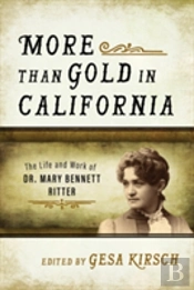 More Than Gold In California