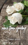 More Than Goodbye