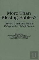 More Than Kissing Babies?