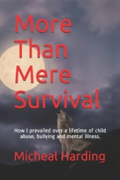 More Than Mere Survival