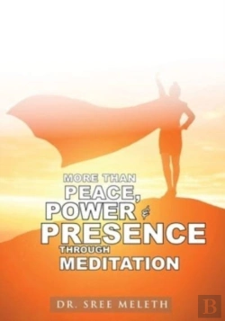 Bertrand.pt - More Than Peace, Power &Amp; Presence Through Meditation