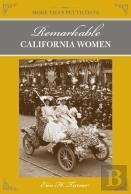 More Than Petticoats: Remarkable California Women