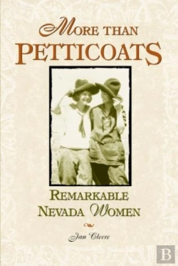 Bertrand.pt - More Than Petticoats: Remarkable Nevada Women