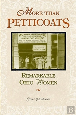 Bertrand.pt - More Than Petticoats: Remarkable Ohio Women