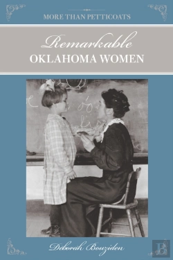 Bertrand.pt - More Than Petticoats: Remarkable Oklahoma Women