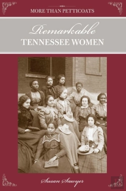 Bertrand.pt - More Than Petticoats: Remarkable Tennessee Women