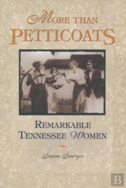 Bertrand.pt - More Than Petticoats: Remarkable Tennessee Women