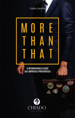 Bertrand.pt - More Than That: a Internacionalização das Empresas Portuguesas