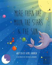 More Than The Moon, The Stars & The Sun