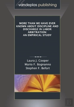 Bertrand.pt - More Than We Have Ever Known About Discipline And Discharge In Labor Arbitration