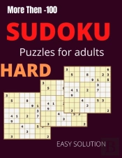More Then -100 Sudoku Puzzles For Adults Hard Easy Solution