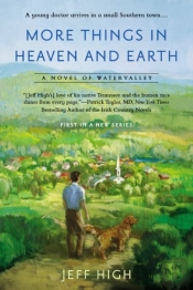More Things In Heaven And Earth
