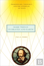 More Things In Heaven And Earth